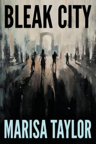 Book Bleak City Marisa Taylor