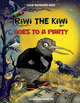 Buch Riwi the Kiwi Goes to a Party Lilla Nicholas-Holt