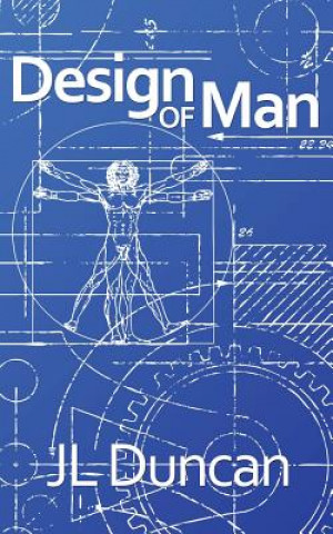 Kniha Design of Man J L Duncan