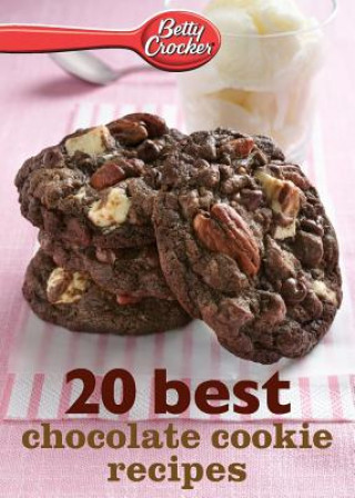 Könyv Betty Crocker 20 Best Chocolate Cookie Recipes Betty Ed D Crocker