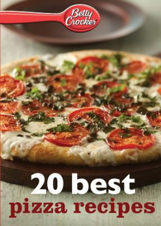 Knjiga Betty Crocker 20 Best Pizza Recipes Betty Ed D Crocker