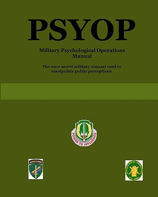 Книга Psyop: Military Psychological Operations Manual U.S. Army