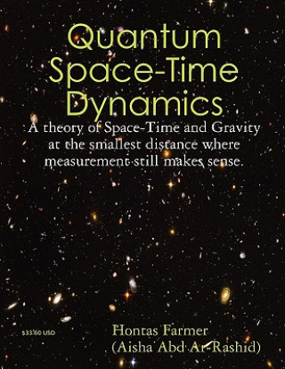Knjiga Quantum Space-Time Dynamics Hontas Farmer
