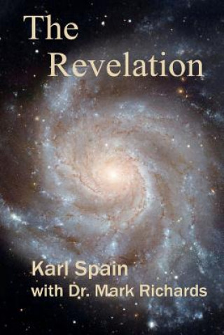 Könyv The Revelation: The Peace Machine Hypothesis MR Karl H Spain