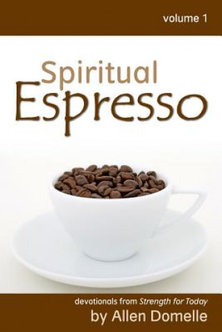 Kniha Spiritual Espresso Vol 1 Allen Domelle