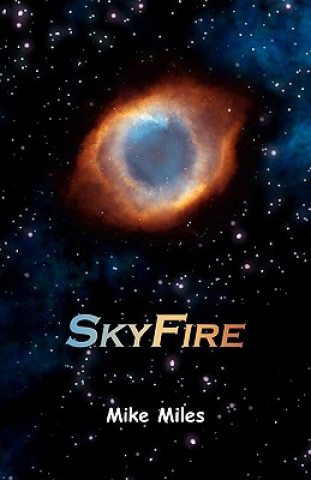 Book SkyFire MR Mike Miles