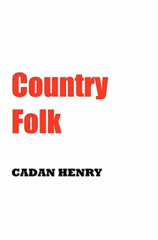 Kniha Country Folk Cadan Henry