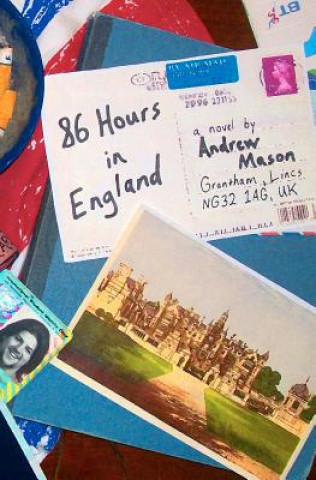 Kniha 86 Hours in England Andrew Mason