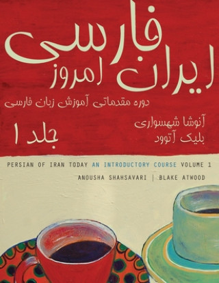 Carte Persian of Iran Today, Volume 1 Anousha Shahsavari