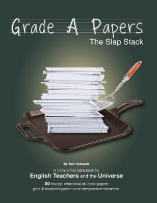 Книга Grade A Papers Beth Schaefer