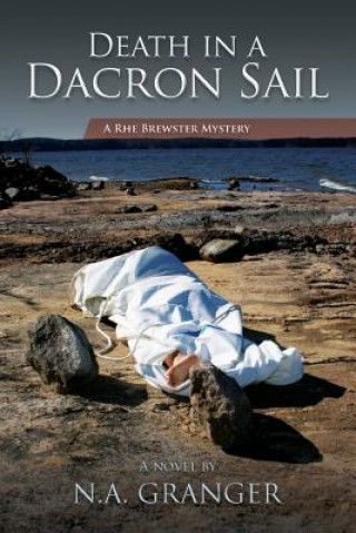 Könyv Death in a Dacron Sail: A Rhe Brewster Mystery N a Granger