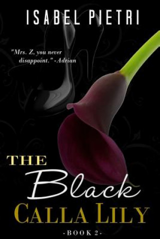 Kniha The Black Calla Lily Isabel Pietri