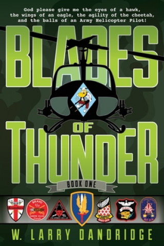Kniha Blades of Thunder: Book One Ltc W Larry Dandridge