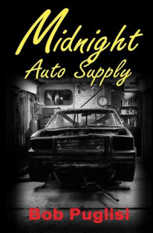 Kniha Midnight Auto Supply Bob Puglisi