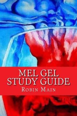 Książka MEL GEL Study Guide Robin Main