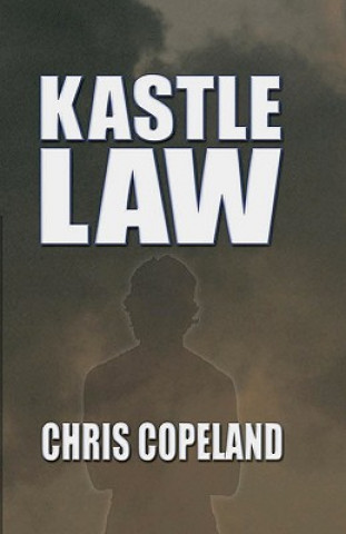 Buch Kastle Law Chris Copeland