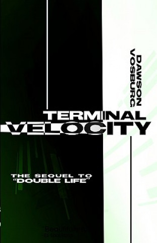 Książka Terminal Velocity: The Adventures of Josiah Jones, Book Two Dawson Vosburg