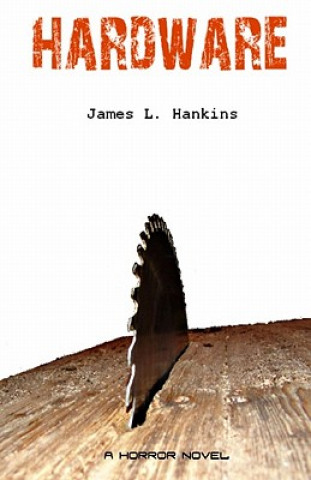 Kniha Hardware James L Hankins