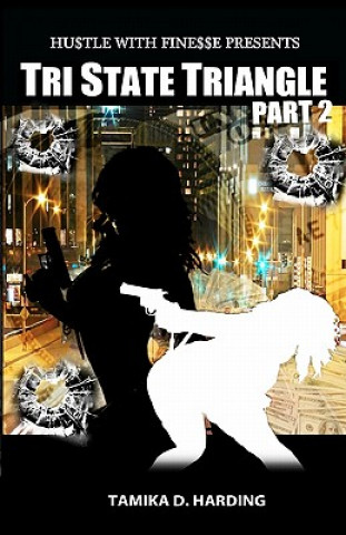 Book Tri State Triangle part 2 Tamika D Harding
