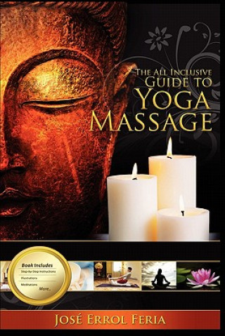 Książka The All Inclusive Guide to Yoga Massage Jose Errol Feria