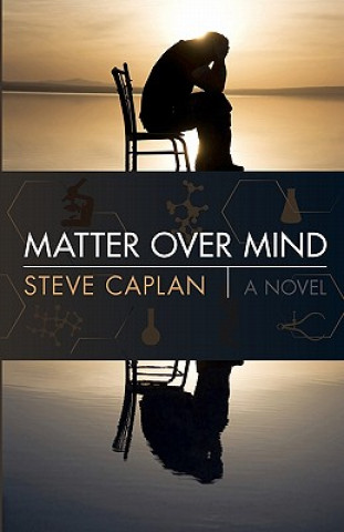 Kniha Matter Over Mind Dr Steve Caplan