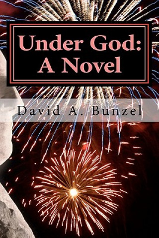 Buch Under God David A Bunzel