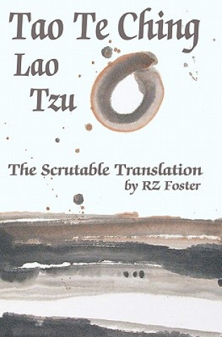 Knjiga Tao Te Ching: The Scrutable Translation Lao Tzu