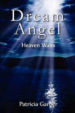 Kniha Dream Angel Patricia Garber