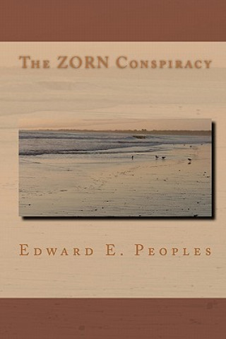 Knjiga The ZORN Conspiracy Edward E Peoples