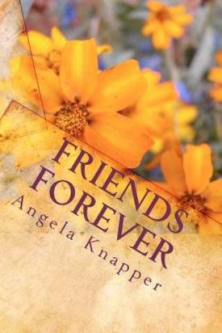 Carte Friends Forever Angela M Knapper