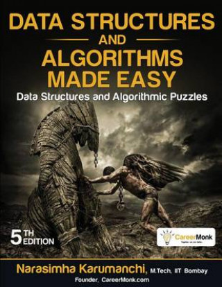 Kniha Data Structures and Algorithms Made Easy Narasimha Karumanchi