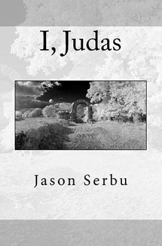 Knjiga I, Judas Jason Serbu