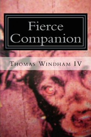 Kniha Fierce Companion Thomas Windham