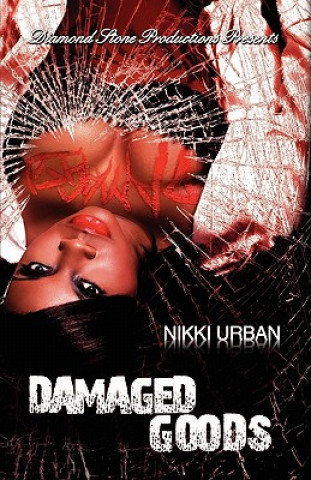 Knjiga Damaged Goods Nikki Urban