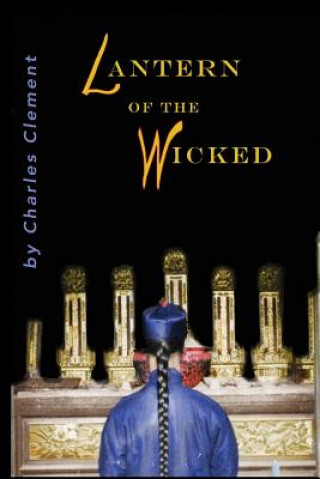 Buch Lantern of the Wicked Charles Clement