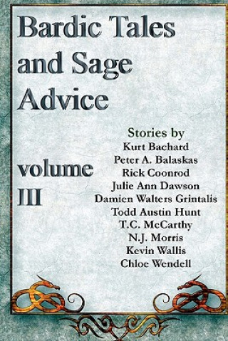 Kniha Bardic Tales and Sage Advice Julie Ann Dawson