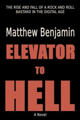 Knjiga Elevator to Hell Matthew Benjamin