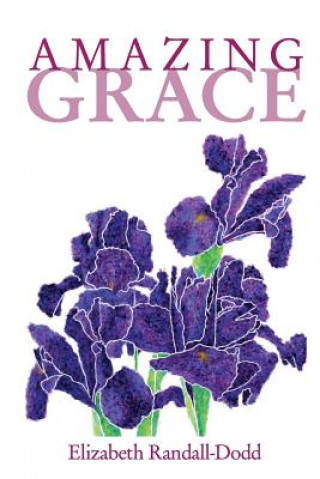 Buch Amazing Grace Elizabeth Randall-Dodd