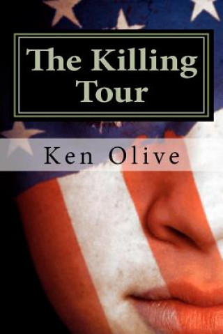Knjiga The Killing Tour Ken Olive