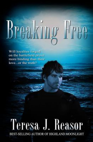 E-knjiga Breaking Free (SEAL Team Heartbreakers) Teresa J Reasor