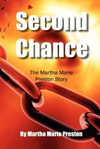 Buch Second Chance: The Martha Marie Preston Story MS Martha Marie Preston