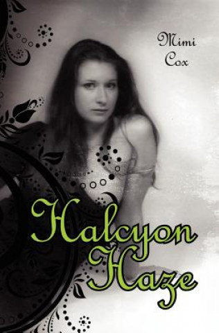 Książka Halcyon Haze Mimi Cox