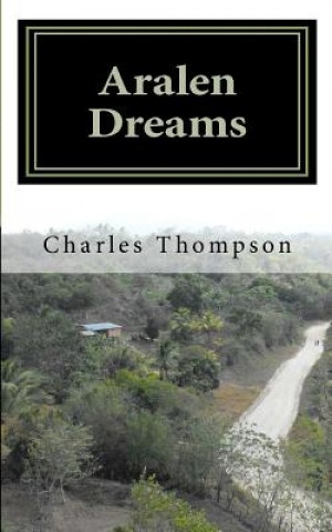 Kniha Aralen Dreams Charles Thompson