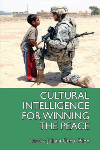 Kniha Cultural Intelligence for Winning the Peace Juliana Geran Pilon