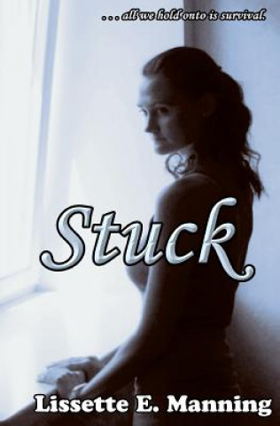 Book Stuck Lissette E Manning