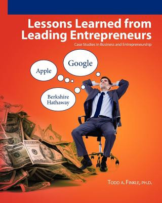 Carte Lessons Learned From Leading Entrepreneurs Todd A Finkle Ph D