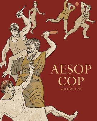 Knjiga Aesop Cop, Volume One Franklin Crawford