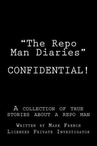 Carte "The Repo Man Diaries" Mark French