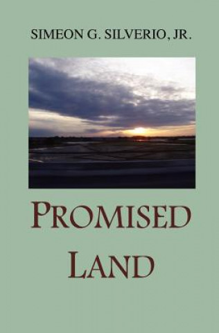 Könyv Promised Land Simeon G Silverio Jr