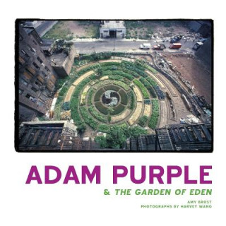 Könyv Adam Purple & the Garden of Eden Amy Brost